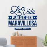 Stickers muraux: La vida puede ser maravillosa - Andrés Montes 3