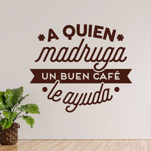 Stickers muraux: A quien madruga un buen café le ayuda