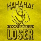 Stickers muraux: Hahaha, you are a loser 3