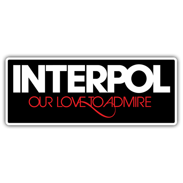 Autocollants: Interpol Our Love to Admire
