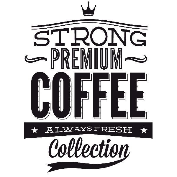 Stickers muraux: Strong Premium Coffee