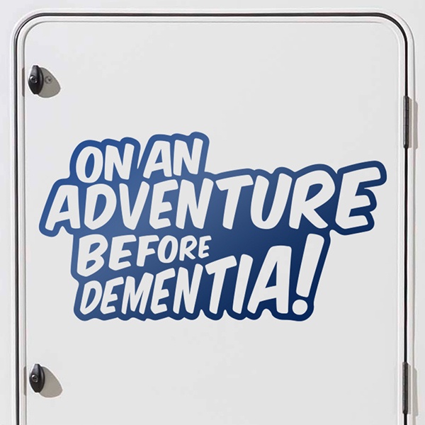 Stickers camping-car: On an adventure before dementia