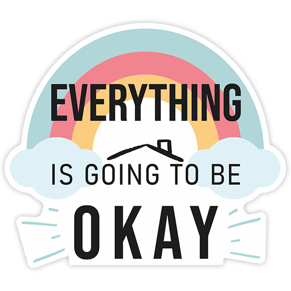 Stickers muraux: Adhésif Arc-en-ciel Everything is going to be oka