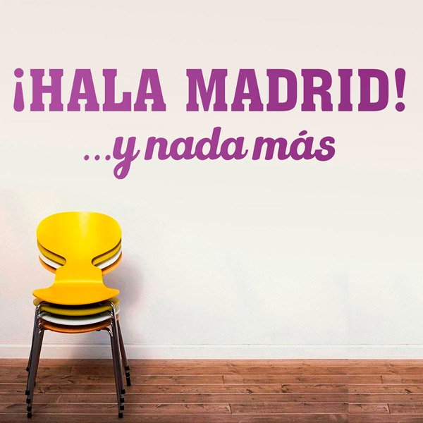 Stickers muraux: Hala Madrid ! et rien d