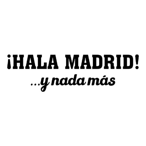 Stickers muraux: Hala Madrid! et rien d'autre