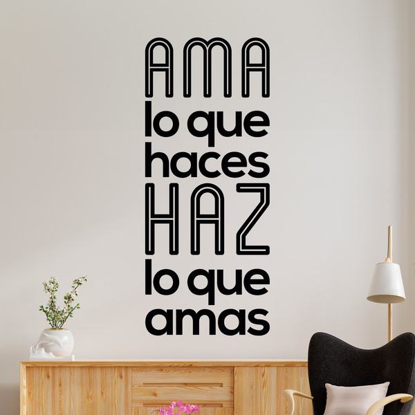 Stickers muraux: Ama lo que haces haz lo que amas