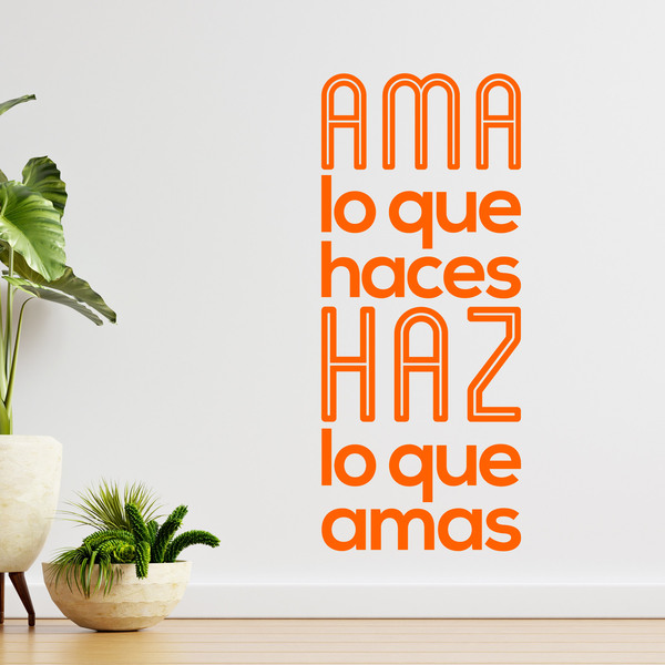 Stickers muraux: Ama lo que haces haz lo que amas