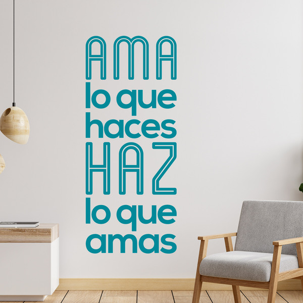 Stickers muraux: Ama lo que haces haz lo que amas