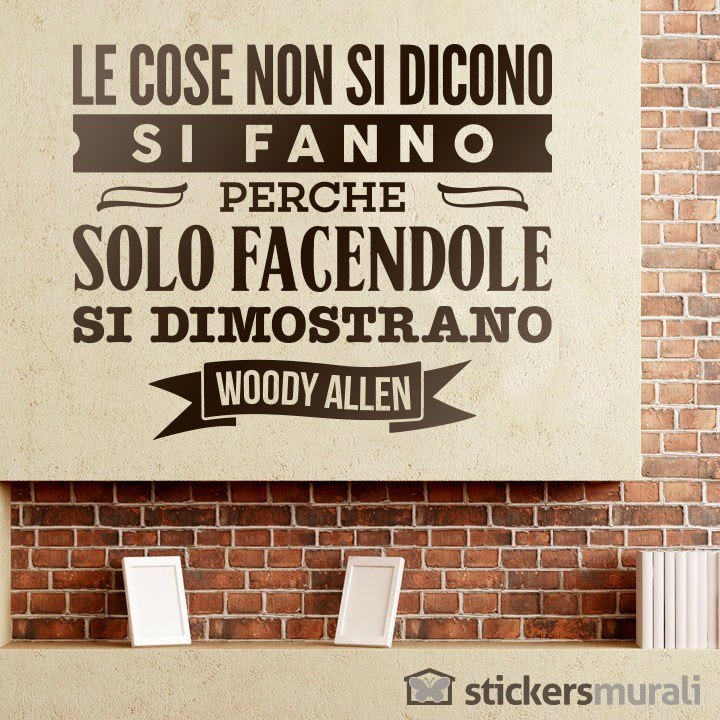 Stickers muraux: Le cose non si dicono... Woody Allen