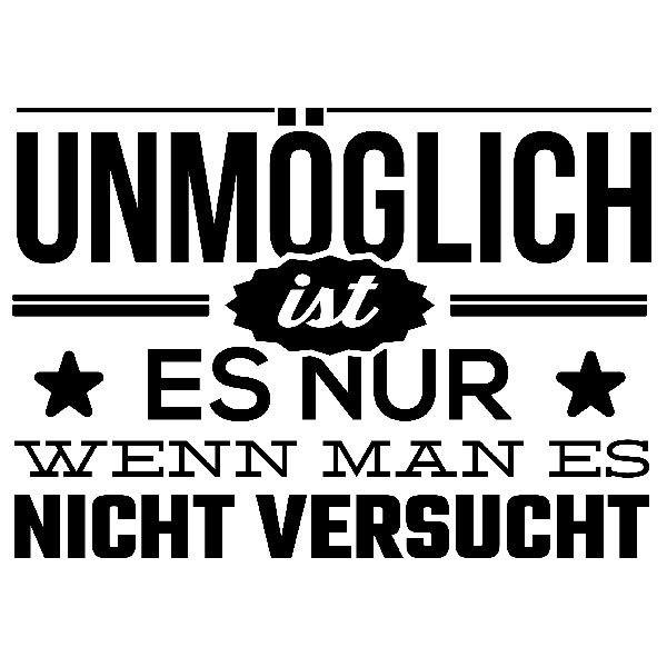 Stickers muraux: Unmöglich ist es nur wenn man es nicht versucht