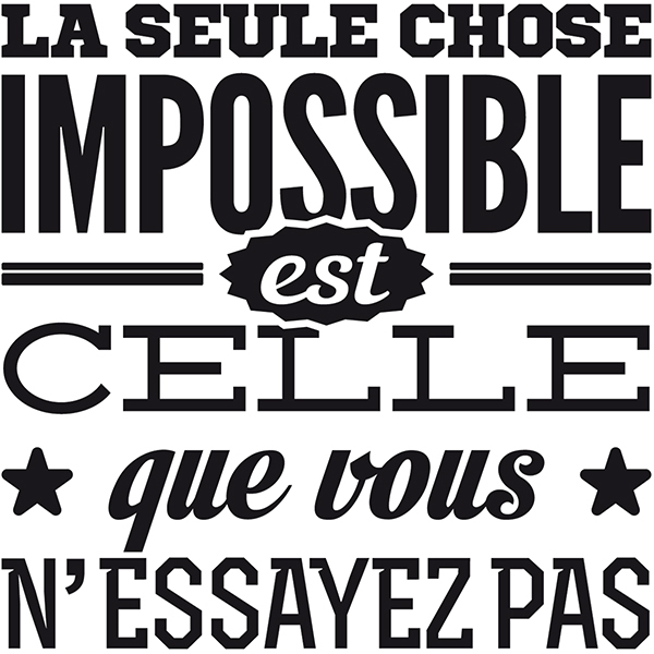 Sticker Mural Citation L'impossible est en cours