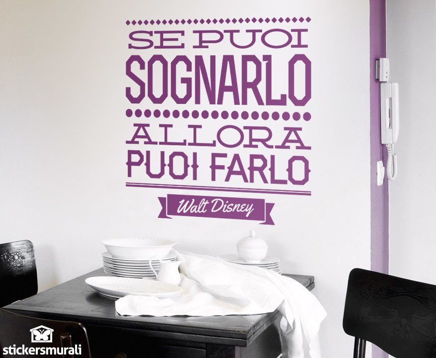 Stickers muraux: Se puoi sognarlo allora puoi farlo, Walt Disney