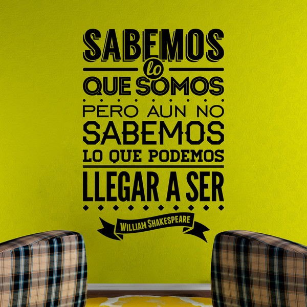 Stickers muraux: Sabemos lo que somos... William Shakespeare