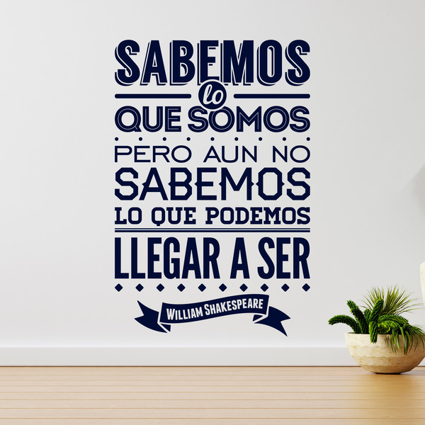 Stickers muraux: Sabemos lo que somos... William Shakespeare