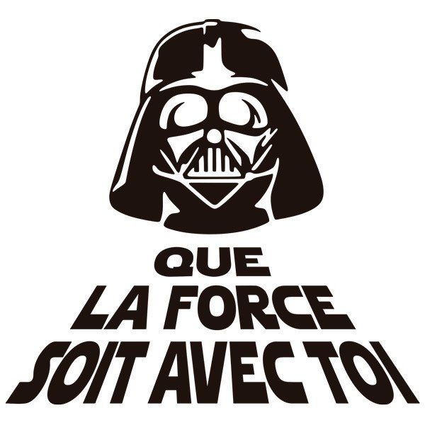 Stickers muraux: Que la force soit avec toi