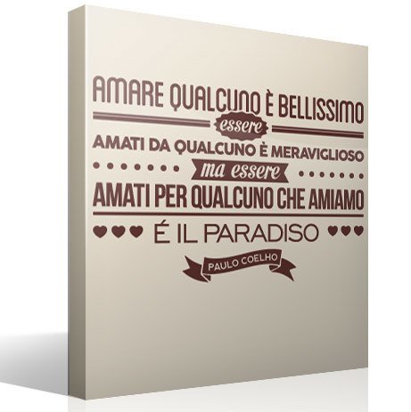 Stickers muraux: Amare qualcuno é bellissimo... Paulo Coelho