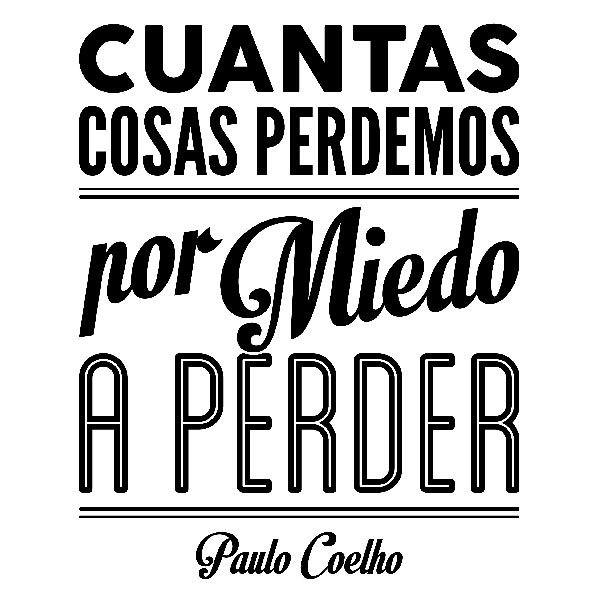Stickers muraux: Por miedo a perder - Paulo Coelho