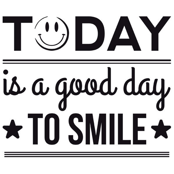 Stickers muraux: Today is a good day to smile