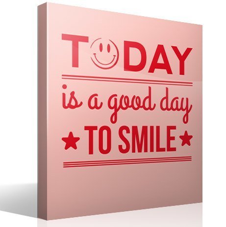 Stickers muraux: Today is a good day to smile