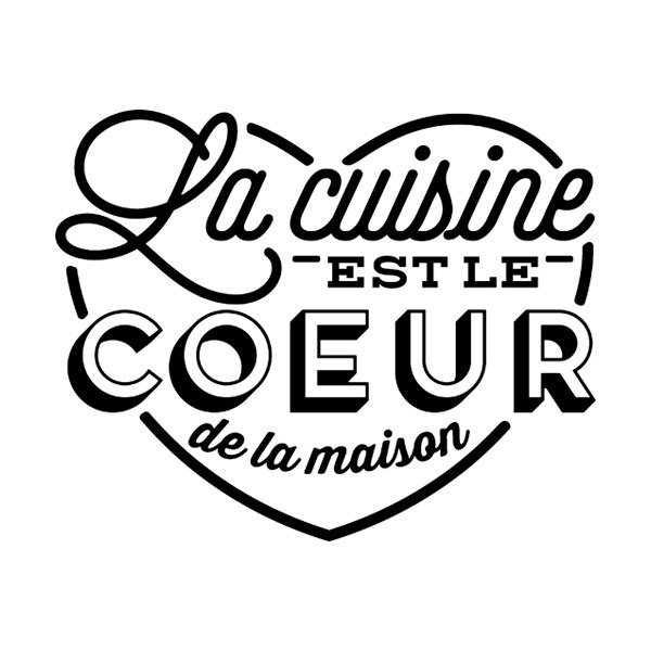 Stickers muraux: La Cuisine est le Coeur de la Maison