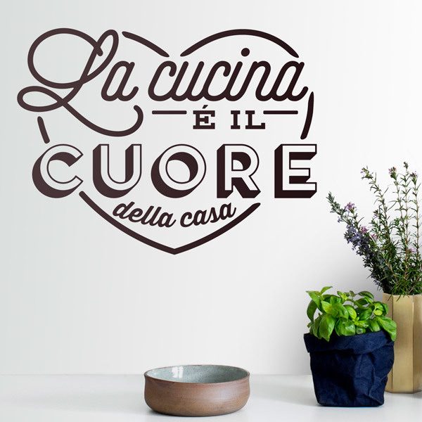 Stickers muraux: La Cuisine est le Coeur de la Maison en Italien