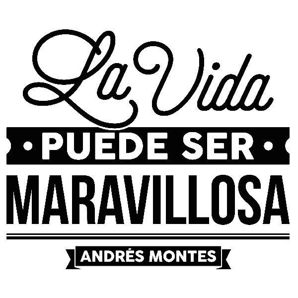 Stickers muraux: La vida puede ser maravillosa - Andrés Montes