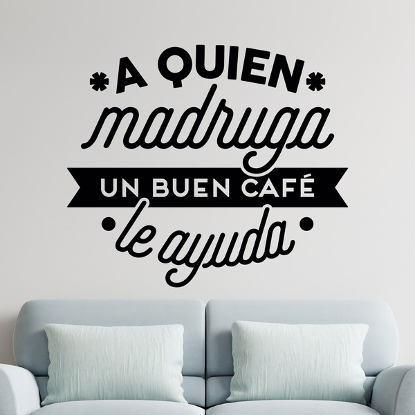 Stickers muraux: A quien madruga un buen café le ayuda