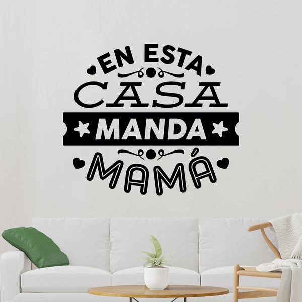 Stickers muraux: En esta casa manda mamá