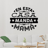 Stickers muraux: En esta casa manda mamá 2