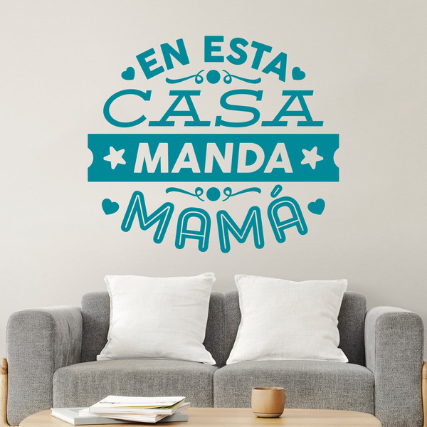 Stickers muraux: En esta casa manda mamá