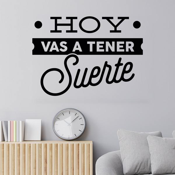 Stickers muraux: Hoy vas a tener suerte