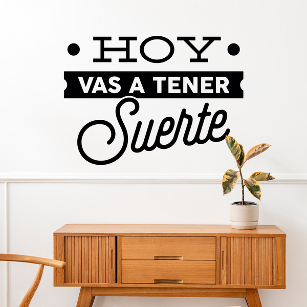 Stickers muraux: Hoy vas a tener suerte