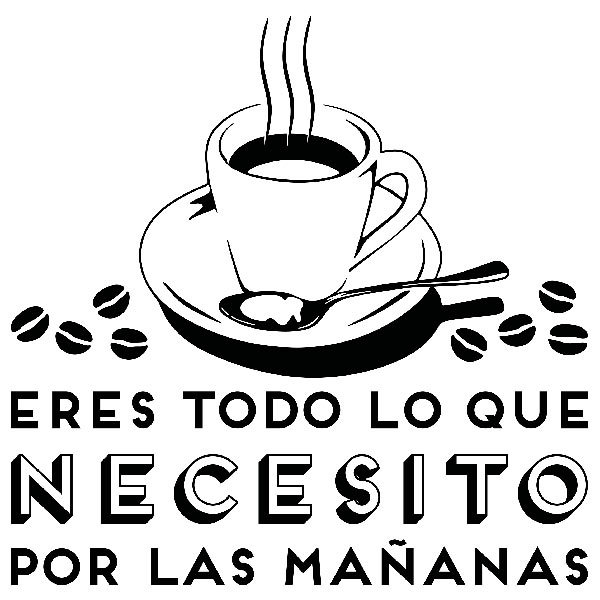 Stickers muraux: Eres todo lo que necesito - Café