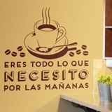 Stickers muraux: Eres todo lo que necesito - Café 2