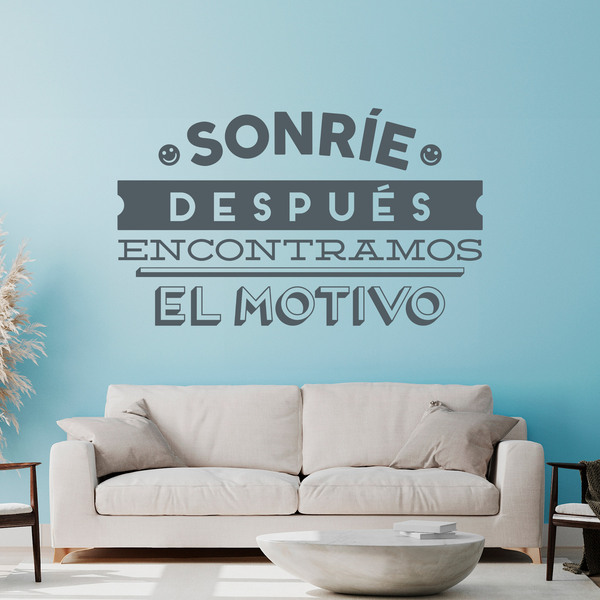 Stickers muraux: Sonríe, después encontramos el motivo