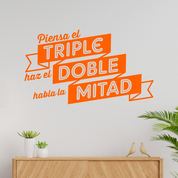 Stickers muraux: Piensa el triple, haz el doble, habla la mitad