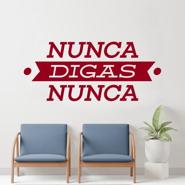 Stickers muraux: Nunca digas nunca