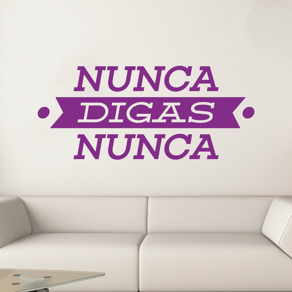 Stickers muraux: Nunca digas nunca