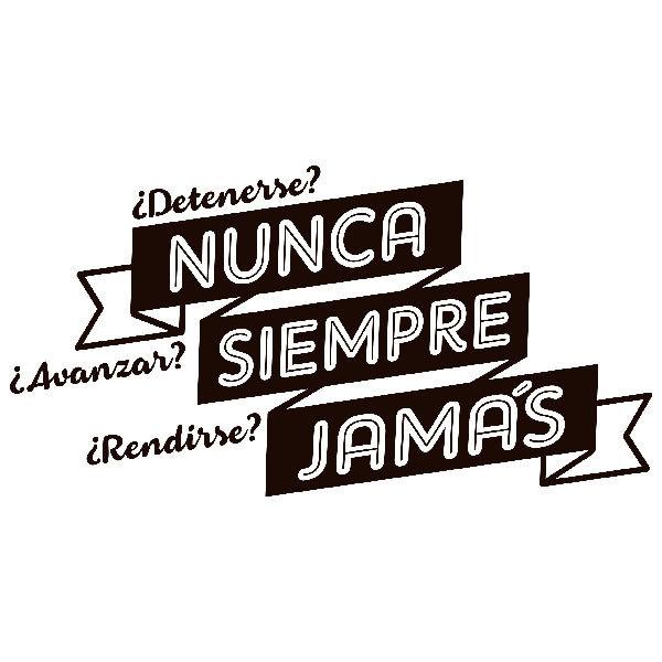 Stickers muraux: ¿Detenerse? Nunca ¿Rendirse? Jamás