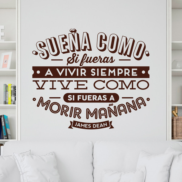 Stickers muraux: Sueña como si fueras a vivir siempre...