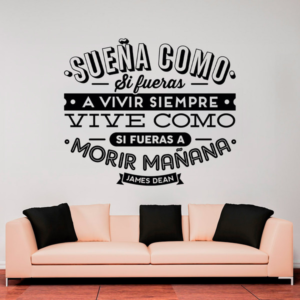 Stickers muraux: Sueña como si fueras a vivir siempre...