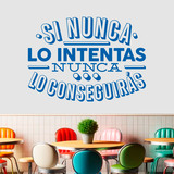 Stickers muraux: Si nunca lo intentas nunca lo conseguirás 3