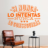 Stickers muraux: Si nunca lo intentas nunca lo conseguirás 4
