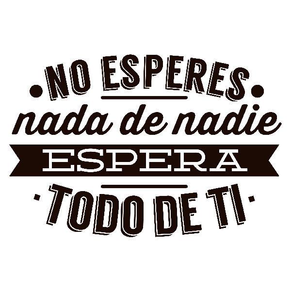 Stickers muraux: No esperes nada de nadie