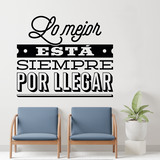 Stickers muraux: Lo mejor está siempre por llegar 3