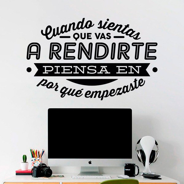 Stickers muraux: Cuando sientas que vas a rendirte...