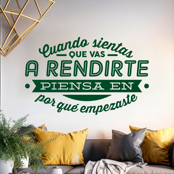 Stickers muraux: Cuando sientas que vas a rendirte...