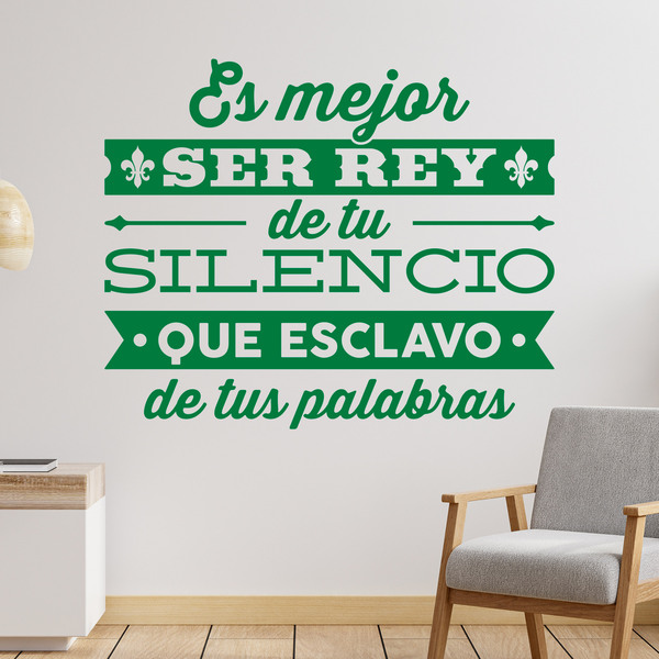 Stickers muraux: Es mejor ser rey de tu silencio...