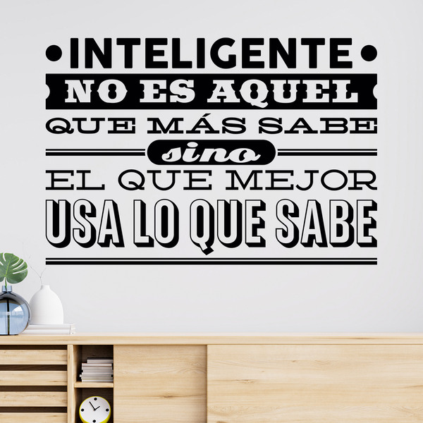 Stickers muraux: Inteligente no es aquel que más sabe...