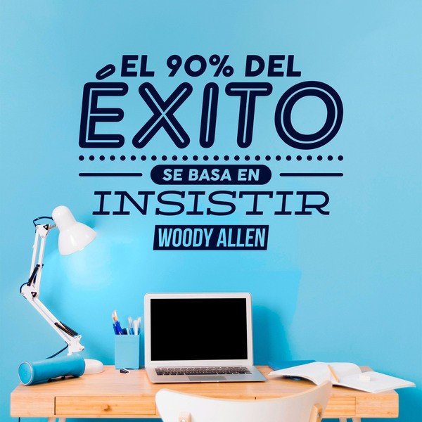 Stickers muraux: El 90% del éxito - Woody Allen